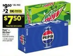 Dollar General Pepsi or Mtn Dew offer
