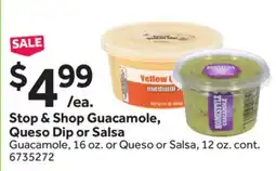 Stop&Shop Stop & Shop Guacamole, Queso Dip or Salsa offer