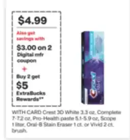 CVS Crest 3D White 3.3 oz, Complete 7-7.2 oz, Pro-Health paste 5.1-5.9 oz, Scope 1 liter, Oral-B Stain Eraser 1 ct. or Vivid 2 ct offer