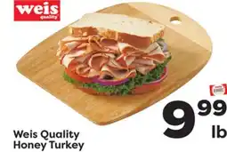 Weis Markets Weis Quality Honey Turkey offer