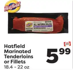 Weis Markets Hatfield Marinated Tenderloins or Fillets offer