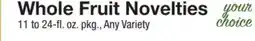 The Fresh Grocer Whole Fruit Novelties offer