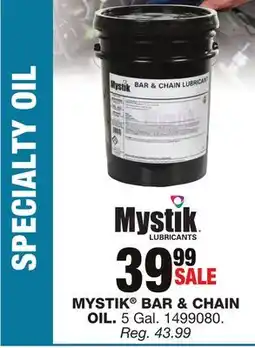 Blain's Farm & Fleet MYSTIK BAR & CHAIN OIL offer