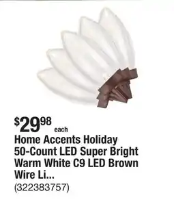 The Home Depot Home Accents Holiday 50-Count LED Super Bright Warm White C9 LED Brown Wire Lights offer