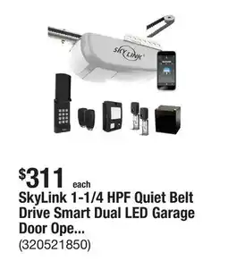 The Home Depot SkyLink 1-1/4 HPF Quiet Belt Drive Smart Dual LED Garage Door Opener (Wi-Fi) with Battery Backup offer