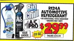 Ollie's BIG CHILL R134A AUTOMOTIVE REFRIGERANT offer