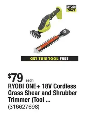 The Home Depot RYOBI ONE+ 18V Cordless Grass Shear and Shrubber Trimmer (Tool Only) offer