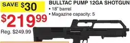 Dunham's Sports BULLTAC PUMP 12GA SHOTGUN offer