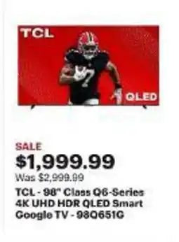 Best Buy TCL-98" Class Q6-Series 4K UHD HDR QLED Smart Google TV-980651G offer