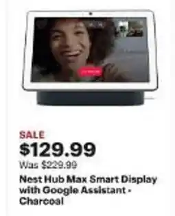 Best Buy Nest Hub Max Smart Display with Google Assistant- Charcoal offer