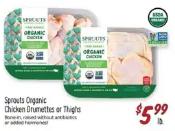 Sprouts Farmers Market Sprouts Organic Chicken Drumettes or Thighs offer