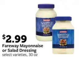 Fareway Fareway Mayonnaise or Salad Dressing offer
