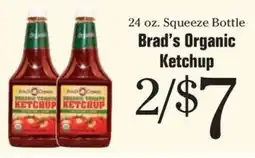 Morton Williams 24 oz. Squeeze Bottle Brad's Organic Ketchup offer