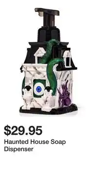 Bath & Body Works Haunted House Soap Dispenser offer