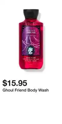 Bath & Body Works Ghoul Friend Body Wash offer