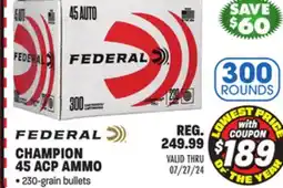 Big 5 Federal Champion 45 ACP 300 Rounds offer