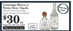 Pavilions Casamigos Blanco or Patrón Silver Tequila offer