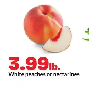 Hy-Vee White peaches or nectarines offer