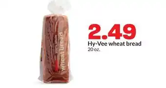 Hy-Vee Hy-Vee wheat bread offer