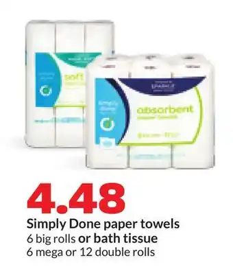 Hy-Vee Simply Done paper towels 6 big rolls or bath tissue 6 mega or 12 double rolls offer