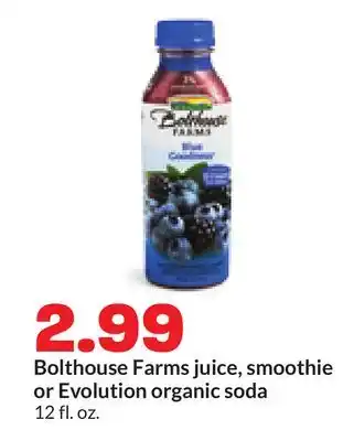 Hy-Vee Bolthouse Farms juice, smoothie or Evolution organic soda offer