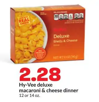 Hy-Vee Hy-Vee deluxe macaroni & cheese dinner offer