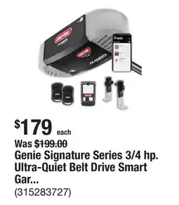The Home Depot Genie Signature Series 3/4 hp. Ultra-Quiet Belt Drive Smart Garage Door Opener offer
