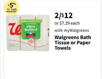 Walgreens Walgreens Bath Tissue or Paper Towels offer