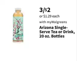 Walgreens Arizona Single- Serve Tea or Drink, 20 oz. Bottles offer