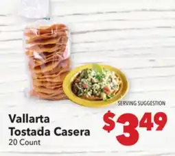 Vallarta Supermarkets Vallarta Tostada Casera offer