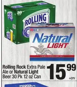 Super King Markets Rolling Rock Extra Pale Ale or Natural Light Beer offer