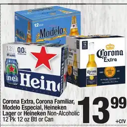Super King Markets Corona Extra, Corona Familiar, Modelo Especial, Heineken Lager or Heineken Non-Alcoholic offer
