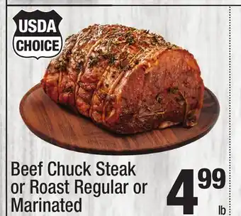 Super King Markets Beef Chuck Steak or Roast Regular or Marinated offer