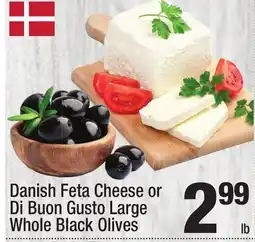 Super King Markets Danish Feta Cheese or Di Buon Gusto Large Whole Black Olives offer