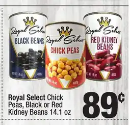 Super King Markets Royal Select Chick Peas, Black or Red Kidney Beans offer