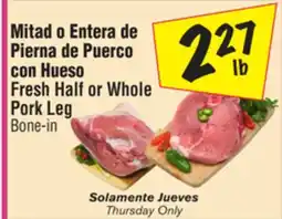 El Super Fresh Half or Whole Pork Leg offer