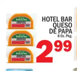 C Town HOTEL BAR QUESO DE PAPA offer
