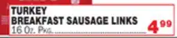 Bravo Supermarkets TURKEY BREAKFAST SAUSAGE LINKS offer