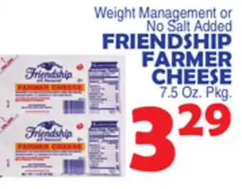 Bravo Supermarkets FRIENDSHIP FARMER CHEESE offer