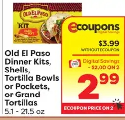 Weis Markets Old El Paso Dinner Kits, Shells, Tortilla Bowls or Pockets, or Grand Tortillas offer