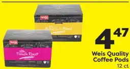 Weis Markets Weis Quality Coffee Pods offer
