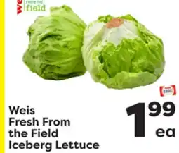 Weis Markets Weis Fresh From the Field Iceberg Lettuce offer