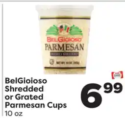 Weis Markets BelGioioso Shredded or Grated Parmesan Cups offer