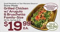 DeCicco & Sons Grilled Chicken w/Arugula & Bruschetta Family-Size offer