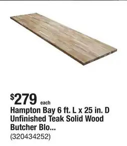 The Home Depot Hampton Bay 6 ft. L x 25 in. D Unfinished Teak Solid Wood Butcher Block Countertop With Square Edge offer