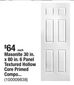 The Home Depot Masonite 30 in. x 80 in. 6 Panel Textured Hollow Core Primed Composite Interior Door Slab offer