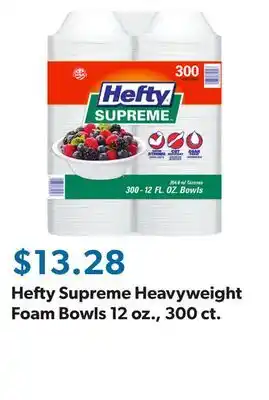 Sam's Club Hefty Supreme Heavyweight Foam Bowls 12 oz., 300 ct offer