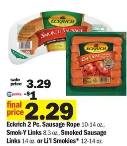 Meijer Eckrich 2 Pc. Sausage Rope 10-14 oz., Smok-Y Links 8.3 oz., Smoked Sausage Links 14 oz. or Li'l Smokies* 12-14 oz offer