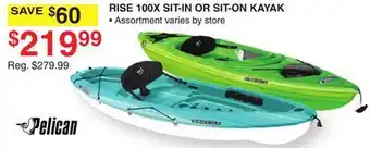 Dunham's Sports PELICAN RISE 100X SIT-IN OR SIT-ON KAYAK offer