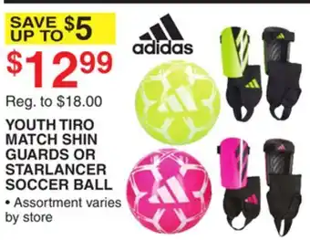 Dunham's Sports ADIDAS YOUTH TIRO MATCH SHIN GUARDS OR STARLANCER SOCCER BALL offer